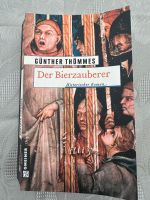 Günther Thömmes Der Bierzauberer Nordrhein-Westfalen - Wesel Vorschau