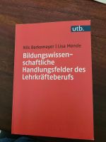 Bildungswissenschaftliche Handlungsfelder des Lehrkräfteberufs Thüringen - Berlingerode Vorschau