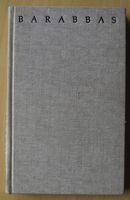 Barabbas, Pär Lagerkvist, Roman, Gebundene Ausgabe 191 Seiten; Rheinland-Pfalz - Neustadt an der Weinstraße Vorschau