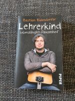 Lehrerkind, Lebenslänglich Pausenhof - Bastian Bielendorfer Saarbrücken-Mitte - St Johann Vorschau