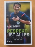 Deniz Aytekin Respekt ist alles Kr. München - Unterhaching Vorschau