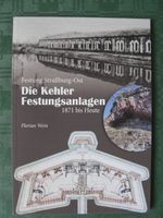 Buch Die Kehler Festungsanlagen  1871 bis Heute Baden-Württemberg - Baiersbronn Vorschau