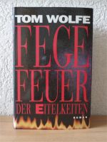 Tom Wolfe – Fegefeuer der Eitelkeiten / Hardcover / Roman Nordrhein-Westfalen - Castrop-Rauxel Vorschau