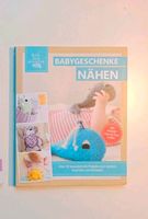 Nähbuch Babykleidung Babygeschenke Babyspielzeug Niedersachsen - Kalefeld Vorschau