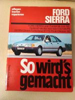 Auto Buch Ford Sierra Band 39 H.R.Etzold KFZ So wird's gemacht Dresden - Blasewitz Vorschau