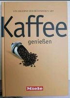 Miele Kochbuch Kaffee genießen NAGELNEU und OVP für Kaffeevollaut Bayern - Schongau Vorschau