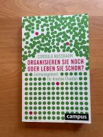 Buch „Organisieren Sie noch oder leben Sie schon?“ Hessen - Steinau an der Straße Vorschau