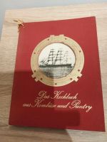 Kochbuch aus Kombüse und Pantry, Schifffahrt Schleswig-Holstein - Büdelsdorf Vorschau