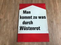 WÜSTENROT Blechschild "Man kommt zu was durch Wüstenrot" alt Rheinland-Pfalz - Ochtendung Vorschau