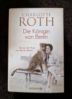 Charlotte Roth: Die Königin von Berlin Dortmund - Innenstadt-Ost Vorschau