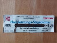 DDR Sägeblätter für Laubsägen für 4,60 € inkl.Versand Sachsen-Anhalt - Merseburg Vorschau