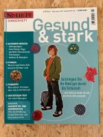 Focus Schule Sonderheft - gesund & stark - alte Zeitschrift Bayern - Großheubach Vorschau