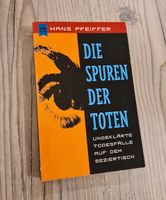 Hans Pfeiffer - Die Spuren der Toten Niedersachsen - Worpswede Vorschau