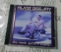 CD Alice Deejay, Who needs guitars anyway?, Top Zustand Hessen - Groß-Gerau Vorschau