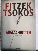 Fitzek Tsokos Thriller Abgeschnitten Baden-Württemberg - Schwaikheim Vorschau