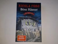 Neu Böse Häuser Nicola Forg Band 12 Ein Alpen-Krimi Piper Hessen - Villmar Vorschau