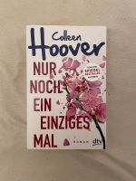Nur noch ein einziges Mal Colleen Hoover Bayern - Bruckmühl Vorschau