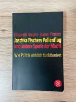 „Joschka Fischers Pollenflug und andere Spiele der Macht“ Bochum - Bochum-Mitte Vorschau