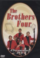 THE BROTHERS FOUR The Brothers Four A Documentary 2006 DVD !NEU! Bayern - Ochsenfurt Vorschau