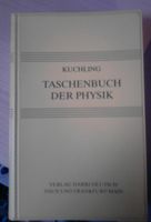 Physik Buch Kuchling - Taschenbuch der Physik Duisburg - Homberg/Ruhrort/Baerl Vorschau