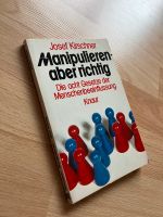 Kirschner Buch Manipulieren aber richtig Stuttgart - Feuerbach Vorschau