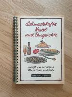 Schmackhafte Nudel-und Reisgerichte Rhein, Main und Nabe Bayern - Freilassing Vorschau