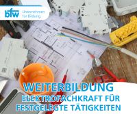 Weiterbildung – Elektrofachkraft f. festg. Tätigkeiten in Hagen Nordrhein-Westfalen - Hagen Vorschau