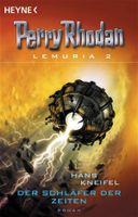 Perry Rhodan - Der Schläfer der Zeiten  Lemuria 2 Roman Sci Fi Rheinland-Pfalz - Rieschweiler-Mühlbach Vorschau