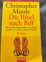 Die Bibel nach Biff - Christopher Moore Nordrhein-Westfalen - Burbach Vorschau