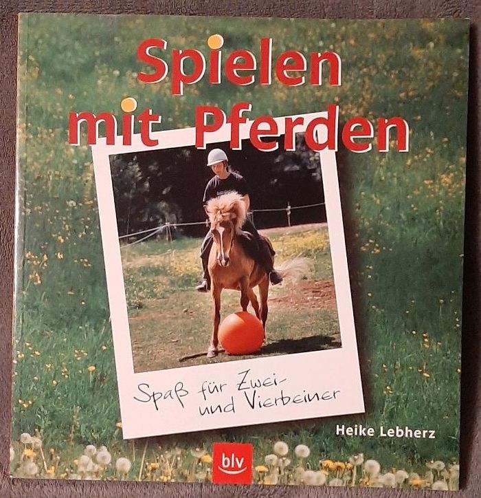 Heike Lebherz "Spielen mit Pferden" ISBN 3-404-16821-X in Berlin