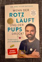 Buch wenn der Rotz läuft und der Pups drückt Bayern - Marktheidenfeld Vorschau