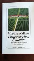 Martin Walker  Französisches Roulette Baden-Württemberg - Weinsberg Vorschau