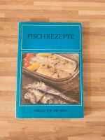 DDR Buch Kochbuch Rezeptbuch Fischrezepte Verlag für die Frau Mecklenburg-Vorpommern - Wismar Vorschau