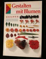 Bora-Haber Gestalten mit Blumen 1996 Basteln Dekoration Brandenburg - Falkensee Vorschau