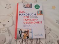 NEU BUCH DAS HANDBUCH DER FAMILIENGESUNDHEIT Bayern - Durach Vorschau