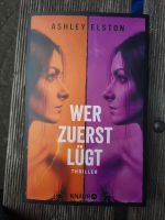 Wer zuerst lügt Ashley Elston Buch Thriller Kreis Ostholstein - Scharbeutz Vorschau