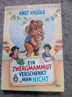 Knut Krüger Buch: Ein Zwergmammut verschenkt man nicht Baden-Württemberg - Weinstadt Vorschau