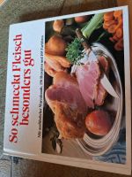 Buch So Schmeckt Fleisch besonders gut Bayern - Gunzenhausen Vorschau