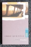 Imre Kertész Kertesz Fiasko Literaturnobelpreis 2002 Taschenbuch Niedersachsen - Ostercappeln Vorschau