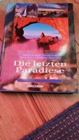 Die letzten Paradiese Manfred braunger Baden-Württemberg - Schrozberg Vorschau