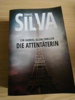 Daniel Silva * Die Attentäterin, Thriller Sachsen - Markranstädt Vorschau