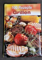 Kochbuch: 100 Rezepte Grillen Niedersachsen - Celle Vorschau