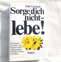 Buch neu Sorge dich nich-lebe! ...von Ängsten, Aufregung befreien Thüringen - Greiz Vorschau