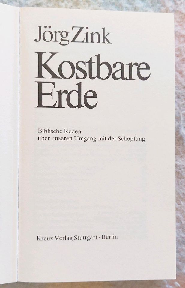 Verachtung der Schöpfung ?? - "Kostbare Erde" Jörg Zink Buch 1981 in Hürth