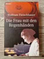 Wolfram Fleischhauer: Die Frau mit den Regenhänden Bayern - Elsenfeld Vorschau