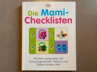 Die Mami-Checklisten - Für Schwangerschaft, Geburt und 1. Jahr Baden-Württemberg - Bad Liebenzell Vorschau