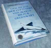 Geschichte der Luftfahrt von Ikarus bis Gegenwart von Gerhard Wis Sachsen - Schneeberg Vorschau