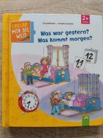 Was war gestern? Was kommt morgen? /Erklär mir die Welt Baden-Württemberg - Mühlhausen Vorschau