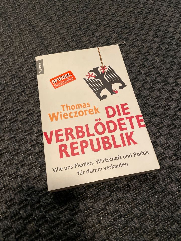 Die verblödete Republik v. Thomas Wieczorek in Schwarzenbruck