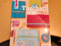 Taschen to go - selbstgenäht im Kleinformat - Nähbuch Niedersachsen - Hude (Oldenburg) Vorschau